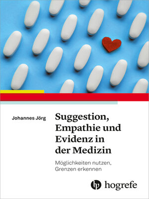 cover image of Suggestion, Empathie und Evidenz in der Medizin